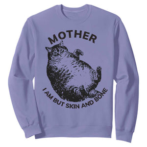 Funny Cat Mother I Am But Skin And Bone Sweatshirt TS11 Violet Print Your Wear