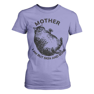 Funny Cat Mother I Am But Skin And Bone T Shirt For Women TS11 Violet Print Your Wear