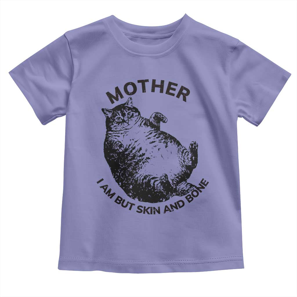 Funny Cat Mother I Am But Skin And Bone Toddler T Shirt TS11 Violet Print Your Wear