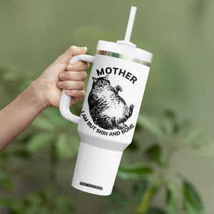 Funny Cat Mother I Am But Skin And Bone Tumbler With Handle TS11 Print Your Wear