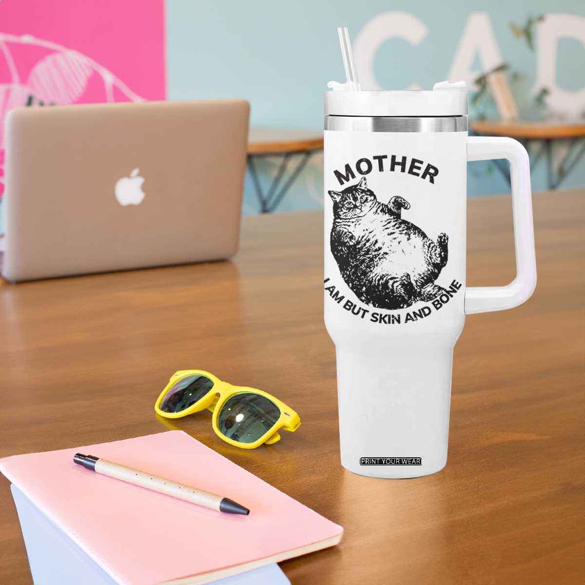 Funny Cat Mother I Am But Skin And Bone Tumbler With Handle TS11 Print Your Wear