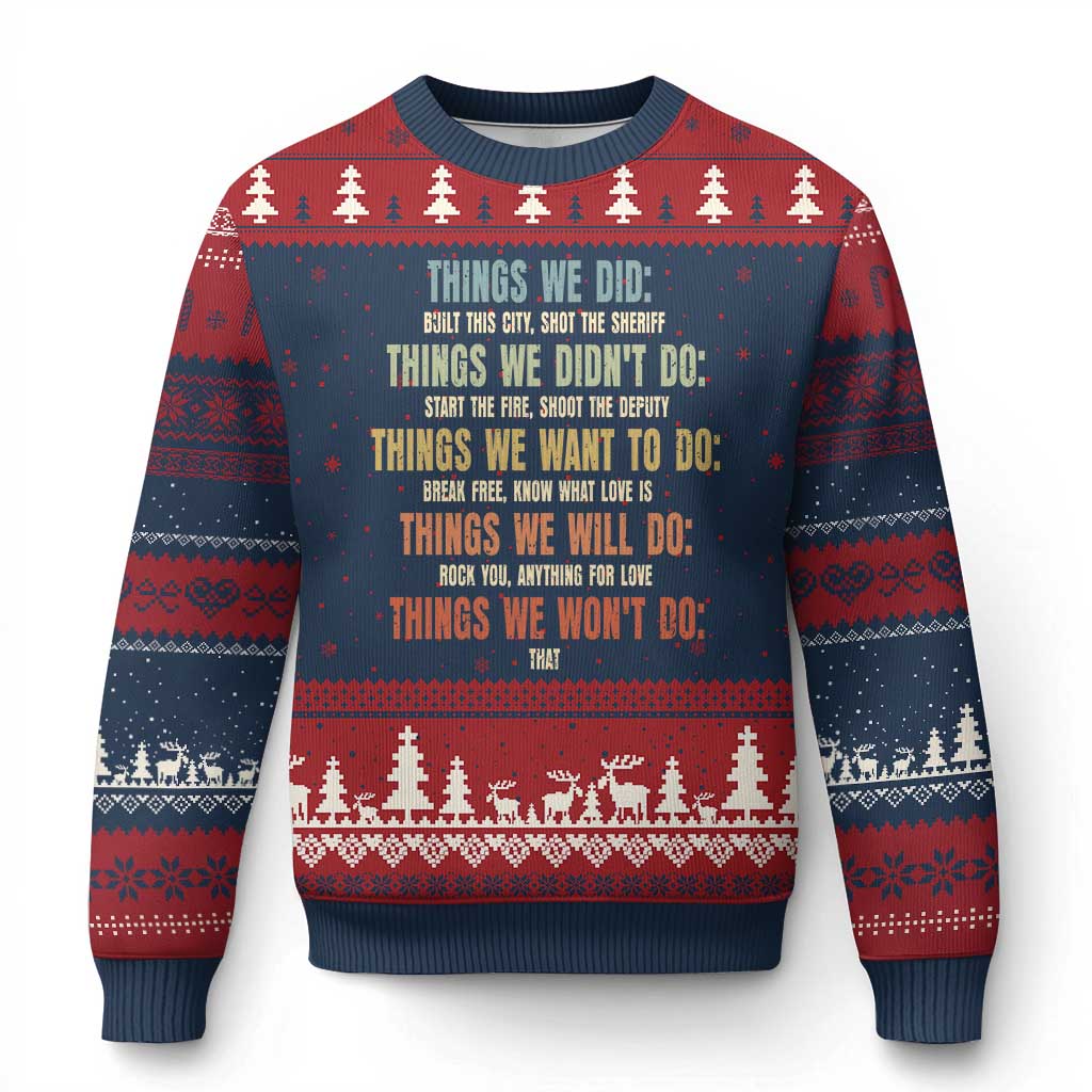 Funny 80s 90s Music Lover Ugly Christmas Sweater Things We Did Didnt Want Will Wont Do TS11 Navy Red Print Your Wear