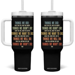 Funny 80s 90s Music Lover Tumbler With Handle Things We Did Didnt Want Will Wont Do TS11 One Size: 40 oz Black Print Your Wear