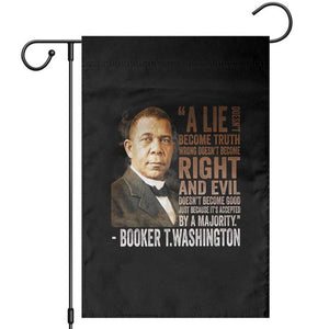 Booker Taliaferro Washington Garden Flag A Lie Doesn't Become Truth Black History Month TS11 Black Print Your Wear