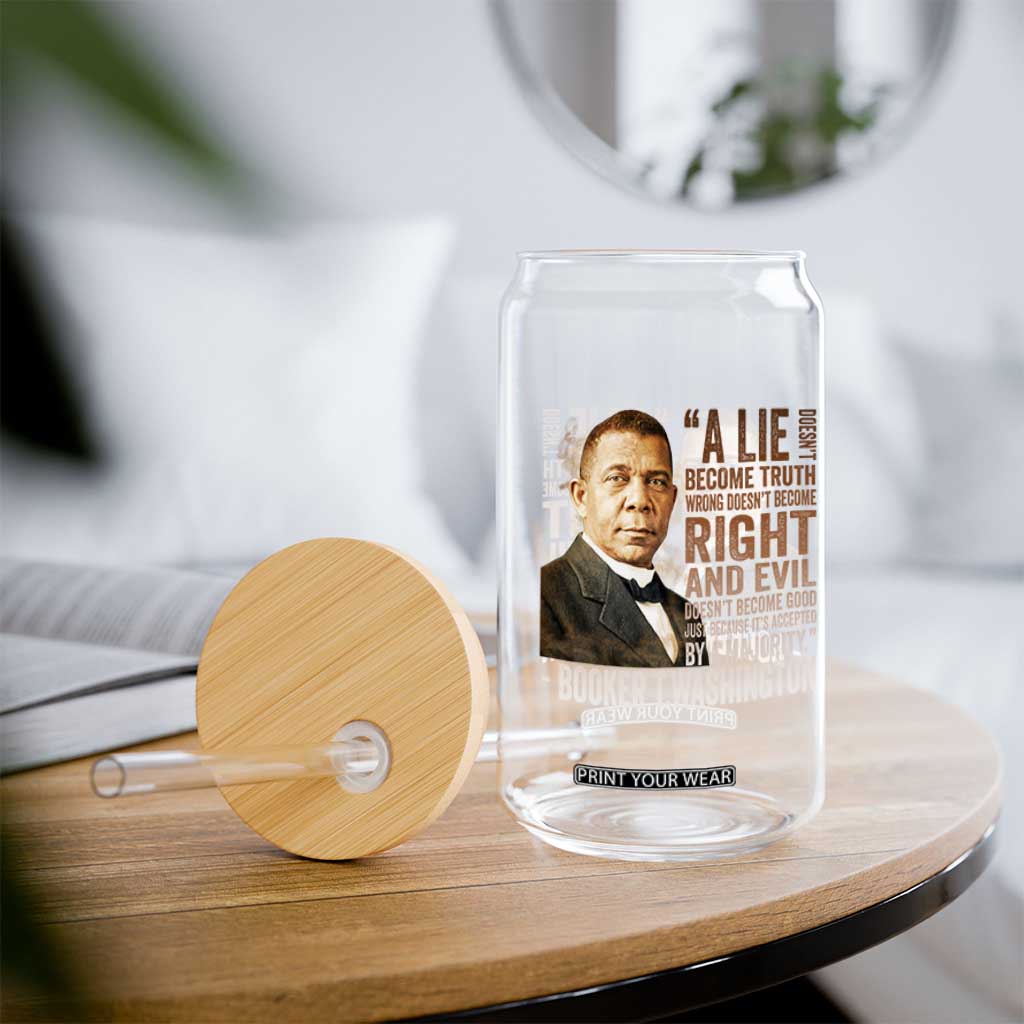 Booker Taliaferro Washington Glass Can A Lie Doesn't Become Truth Black History Month TS11 Print Your Wear
