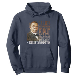 Booker Taliaferro Washington Hoodie A Lie Doesn't Become Truth Black History Month TS11 Navy Print Your Wear