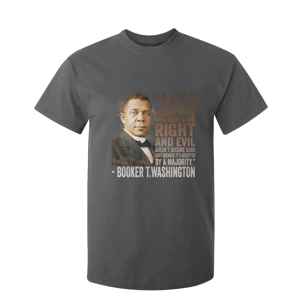 Booker Taliaferro Washington T Shirt For Kid A Lie Doesn't Become Truth Black History Month TS11 Dark Heather Print Your Wear