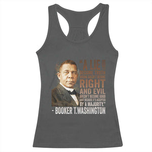 Booker Taliaferro Washington Racerback Tank Top A Lie Doesn't Become Truth Black History Month TS11 Dark Heather Print Your Wear