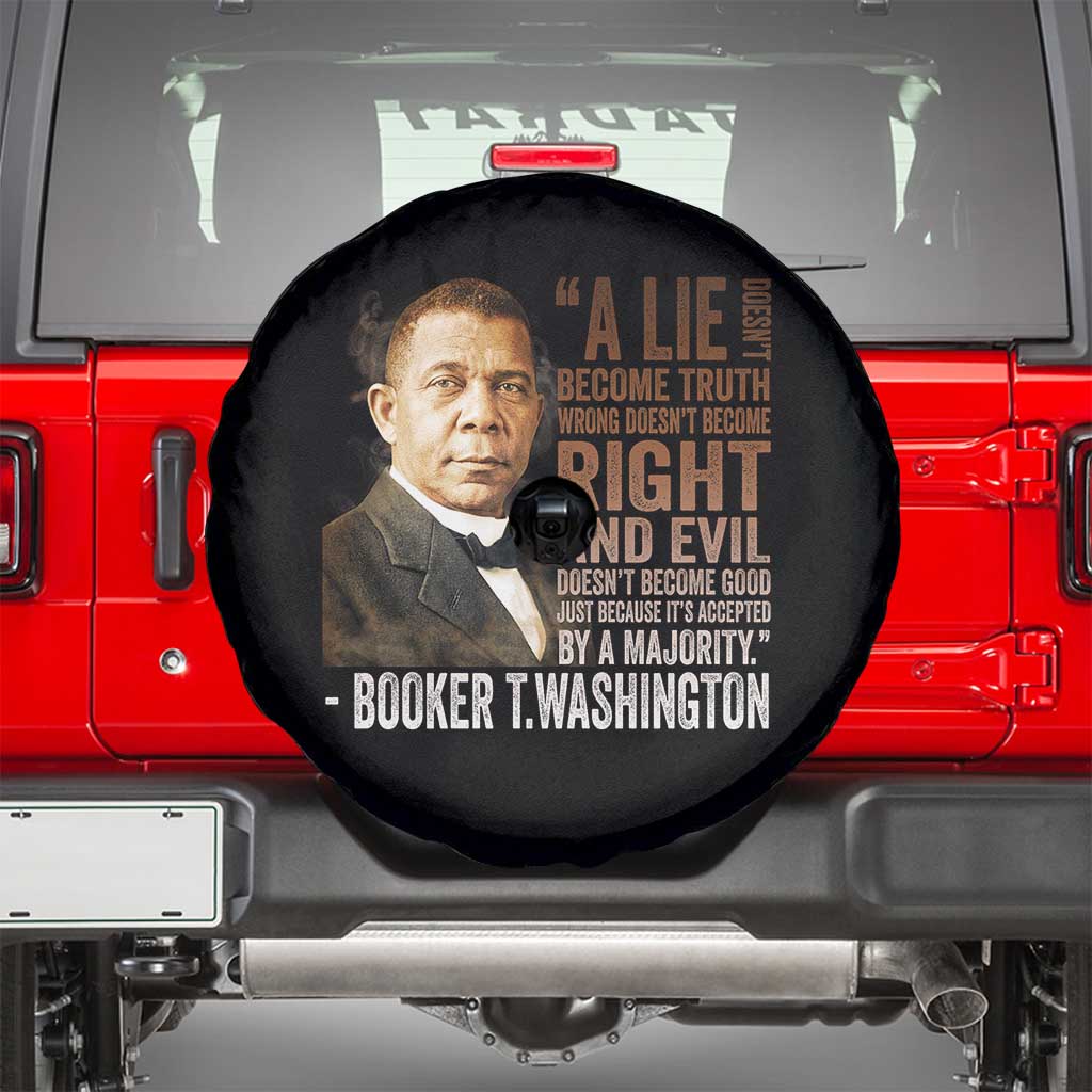 Booker Taliaferro Washington Spare Tire Cover A Lie Doesn't Become Truth Black History Month TS11 Black Print Your Wear