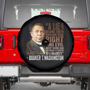 Booker Taliaferro Washington Spare Tire Cover A Lie Doesn't Become Truth Black History Month TS11 Black Print Your Wear