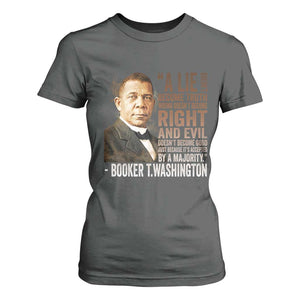 Booker Taliaferro Washington T Shirt For Women A Lie Doesn't Become Truth Black History Month TS11 Dark Heather Print Your Wear