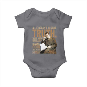 Booker Taliaferro Washington Baby Onesie A Lie Doesnt Become Truth Wrong Doesnt Become Right TS11 Charcoal Print Your Wear