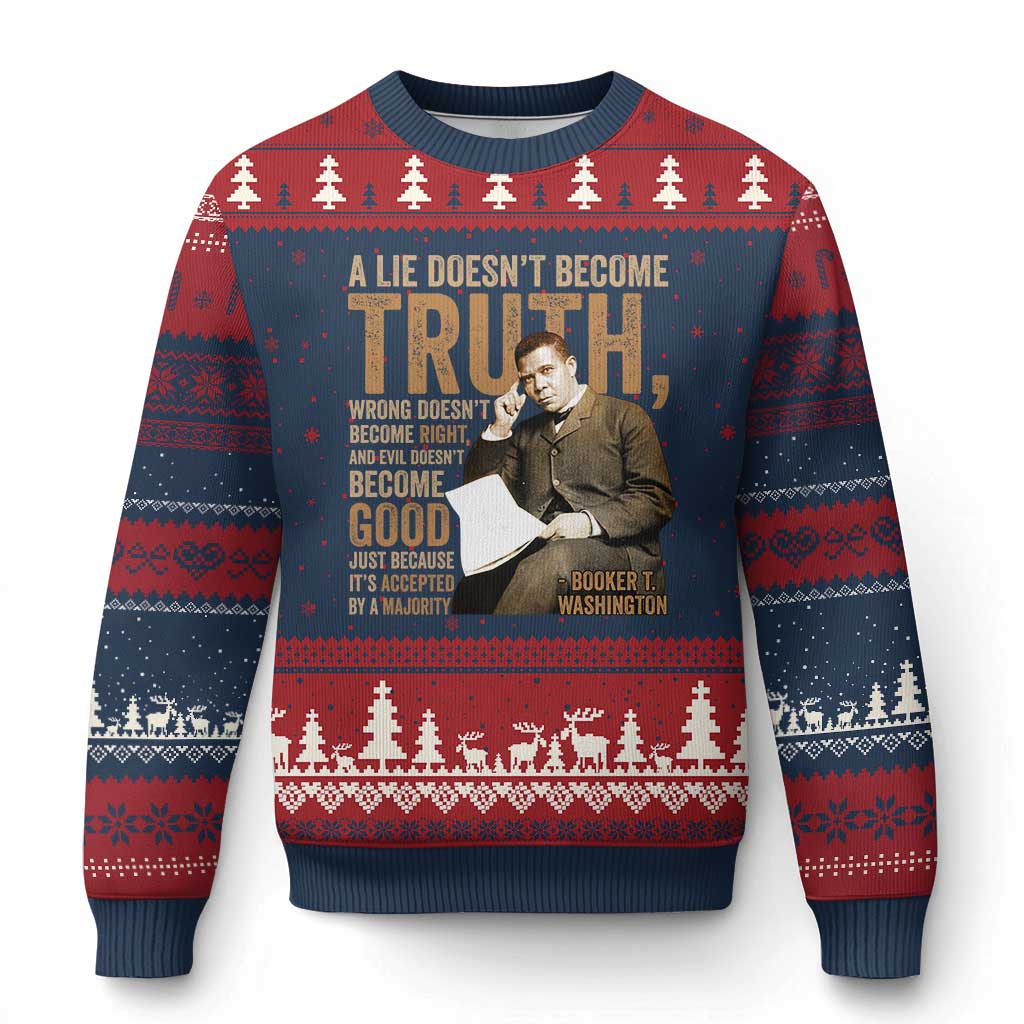 Booker Taliaferro Washington Ugly Christmas Sweater A Lie Doesnt Become Truth Wrong Doesnt Become Right TS11 Navy Red Print Your Wear