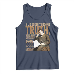 Booker Taliaferro Washington Tank Top A Lie Doesnt Become Truth Wrong Doesnt Become Right TS11 Navy Print Your Wear