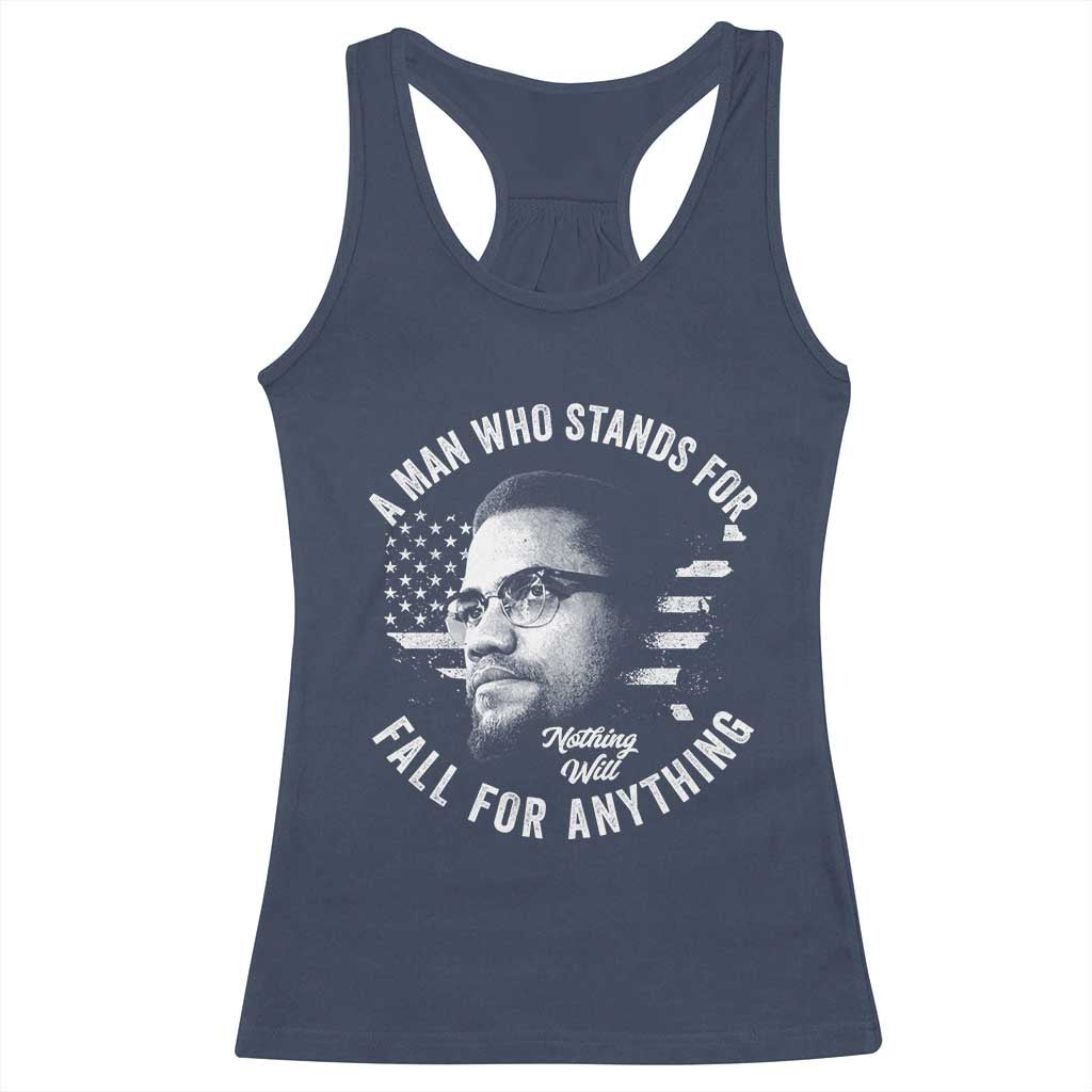 Malcolm X Racerback Tank Top A Man Who Stands For Nothing Will Fall For Anything American Flag TS11 Navy Print Your Wear