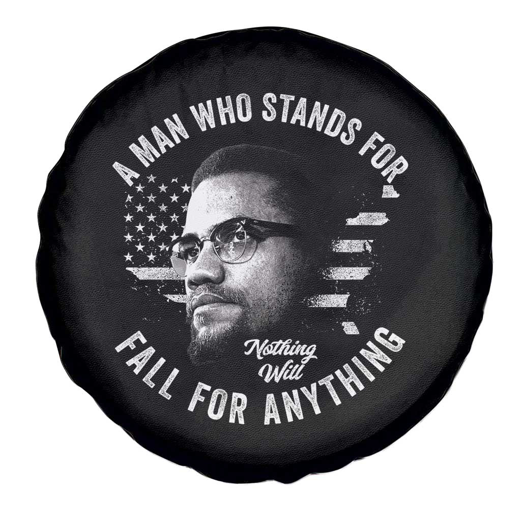 Malcolm X Spare Tire Cover A Man Who Stands For Nothing Will Fall For Anything American Flag TS11 Print Your Wear