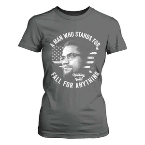 Malcolm X T Shirt For Women A Man Who Stands For Nothing Will Fall For Anything American Flag TS11 Dark Heather Print Your Wear