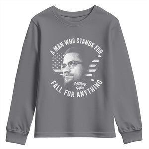 Malcolm X Youth Sweatshirt A Man Who Stands For Nothing Will Fall For Anything American Flag TS11 Charcoal Print Your Wear