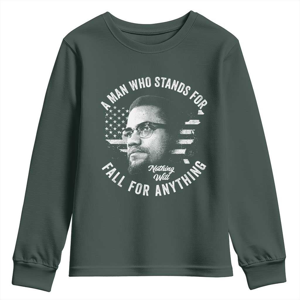 Malcolm X Youth Sweatshirt A Man Who Stands For Nothing Will Fall For Anything American Flag TS11 Dark Forest Green Print Your Wear