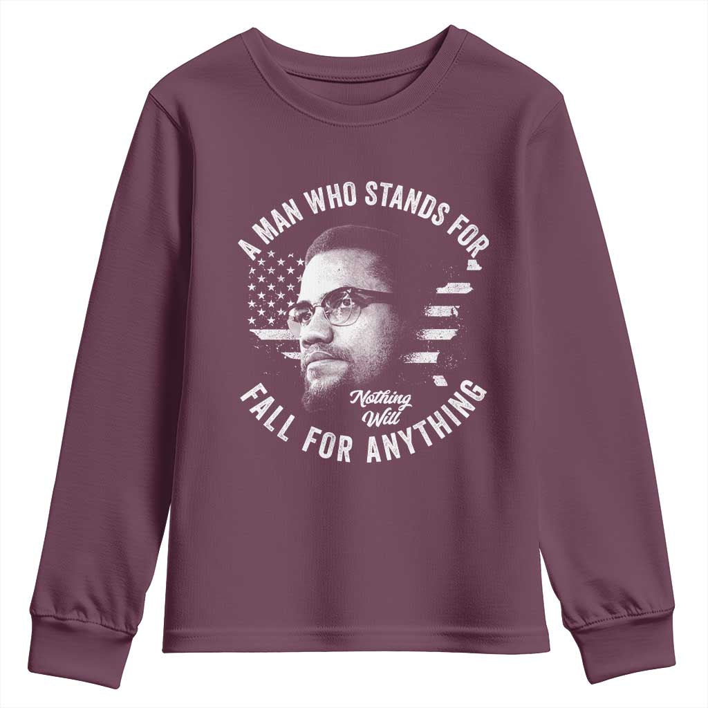 Malcolm X Youth Sweatshirt A Man Who Stands For Nothing Will Fall For Anything American Flag TS11 Maroon Print Your Wear