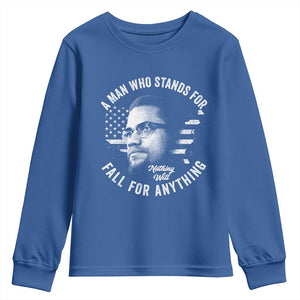 Malcolm X Youth Sweatshirt A Man Who Stands For Nothing Will Fall For Anything American Flag TS11 Royal Blue Print Your Wear