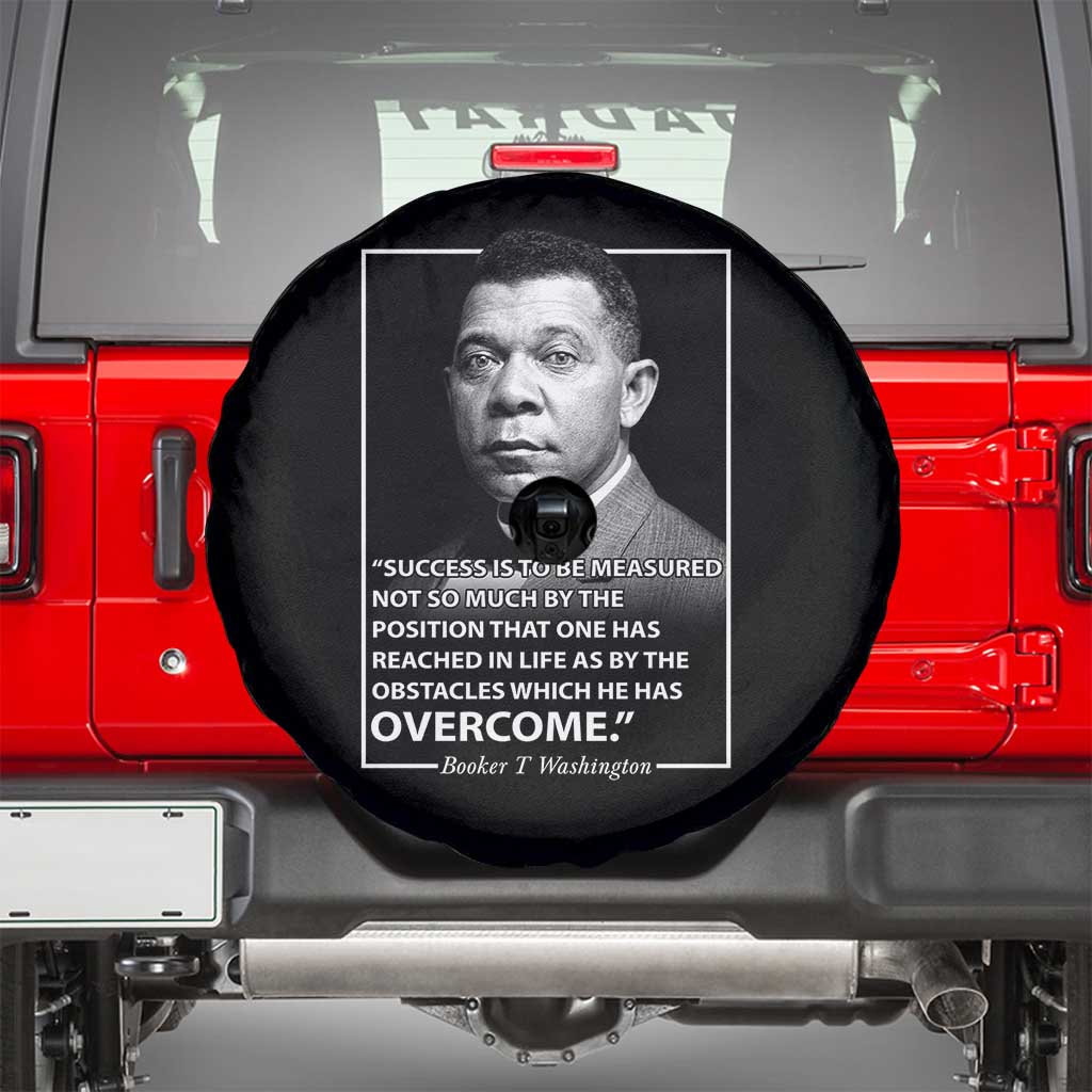 Booker Taliaferro Washington Spare Tire Cover Success Is To Be Measured Not So Much By The Position That One Has Reached TS11 Black Print Your Wear