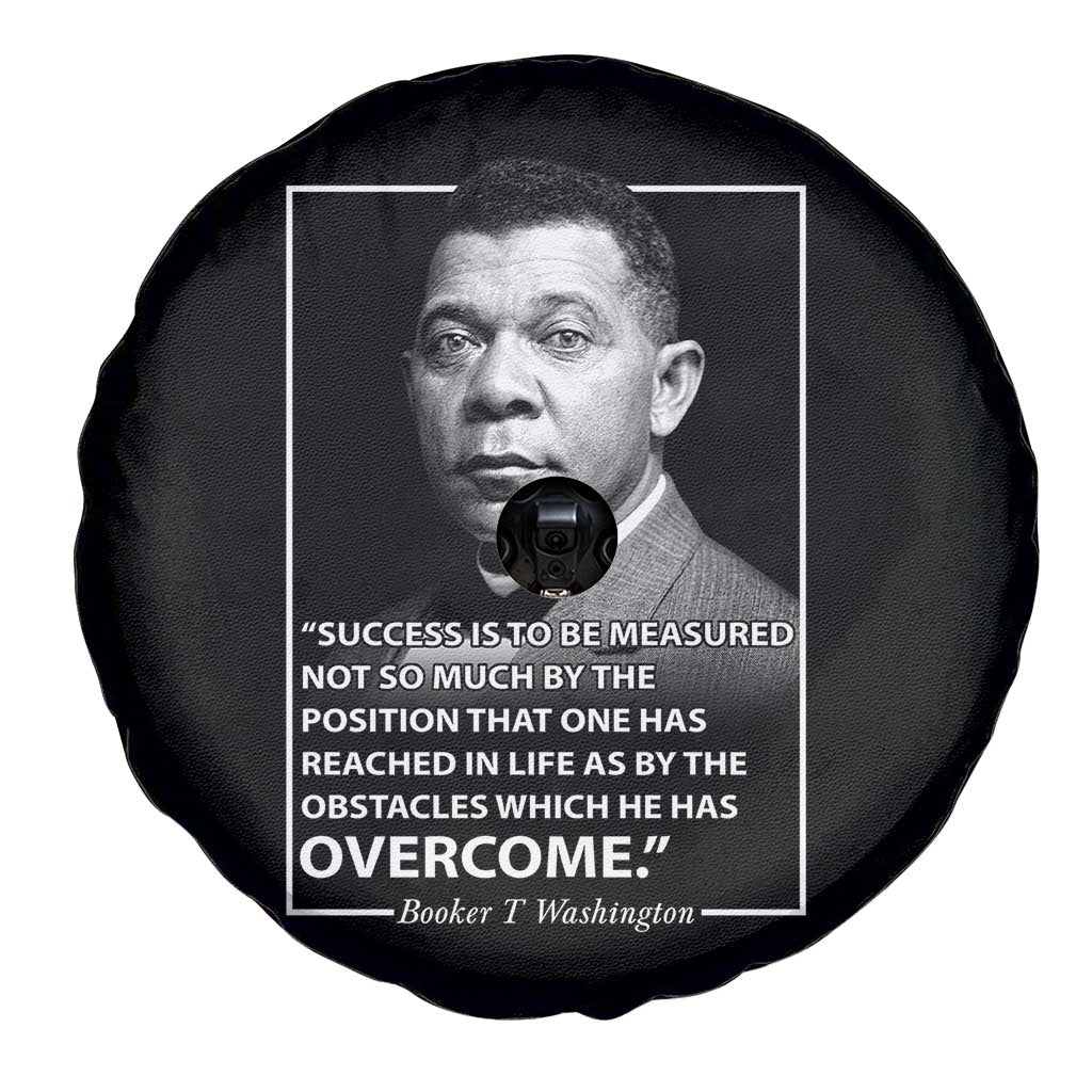 Booker Taliaferro Washington Spare Tire Cover Success Is To Be Measured Not So Much By The Position That One Has Reached TS11 Print Your Wear