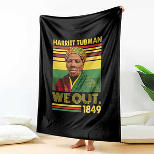 Harriet Tubman Throw Blanket We Out 1849 African American History TS11 Print Your Wear