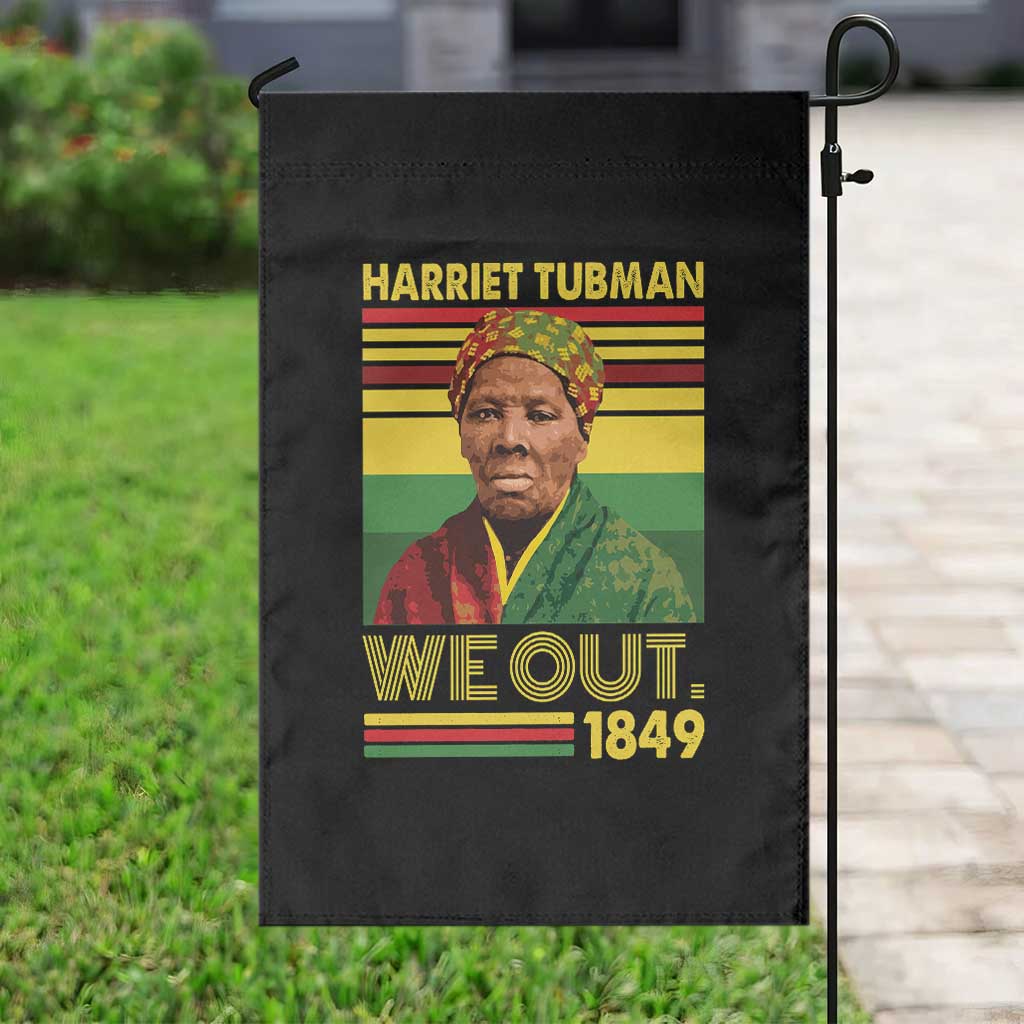 Harriet Tubman Garden Flag We Out 1849 African American History TS11 Print Your Wear