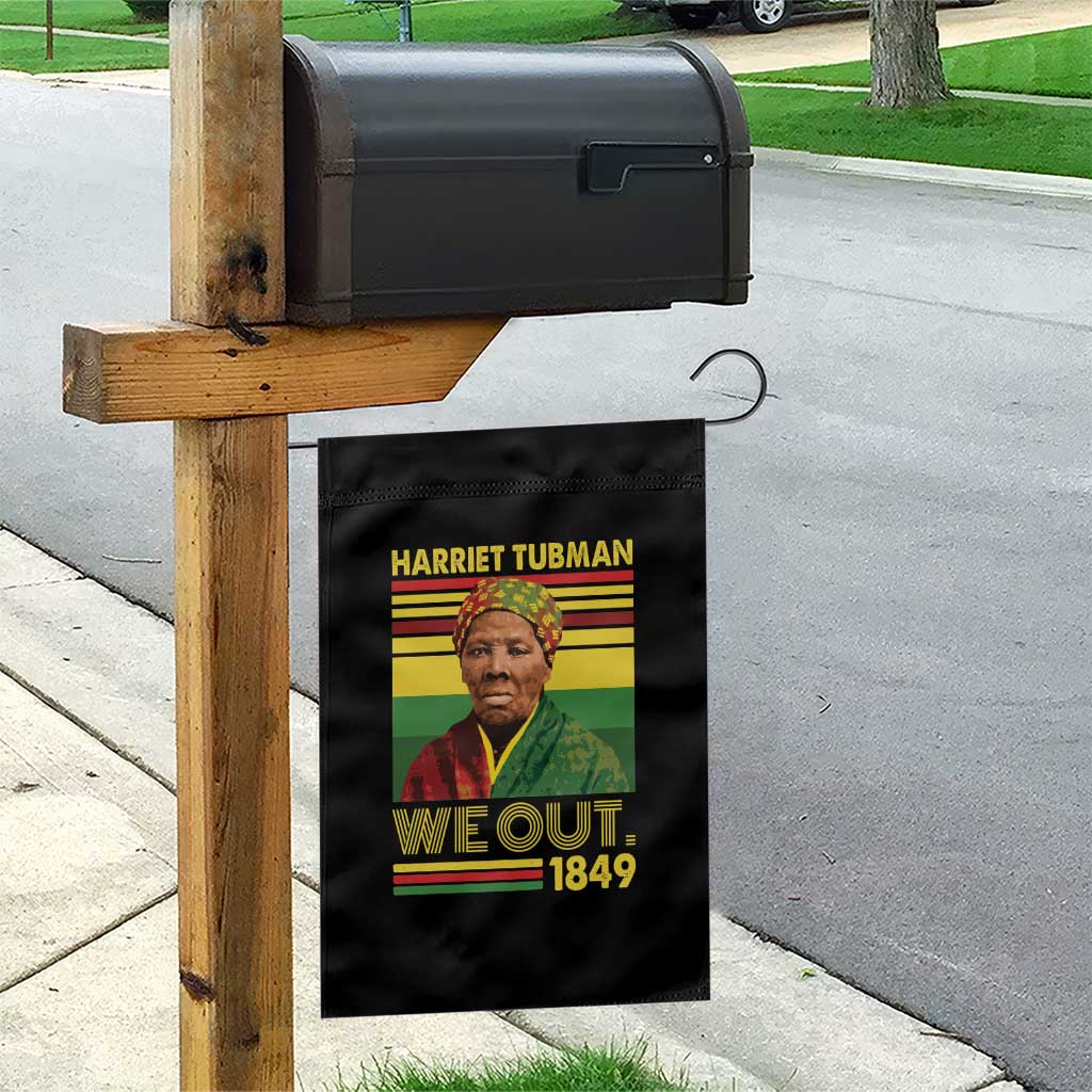 Harriet Tubman Garden Flag We Out 1849 African American History TS11 Print Your Wear