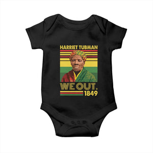 Harriet Tubman Baby Onesie We Out 1849 African American History TS11 Black Print Your Wear