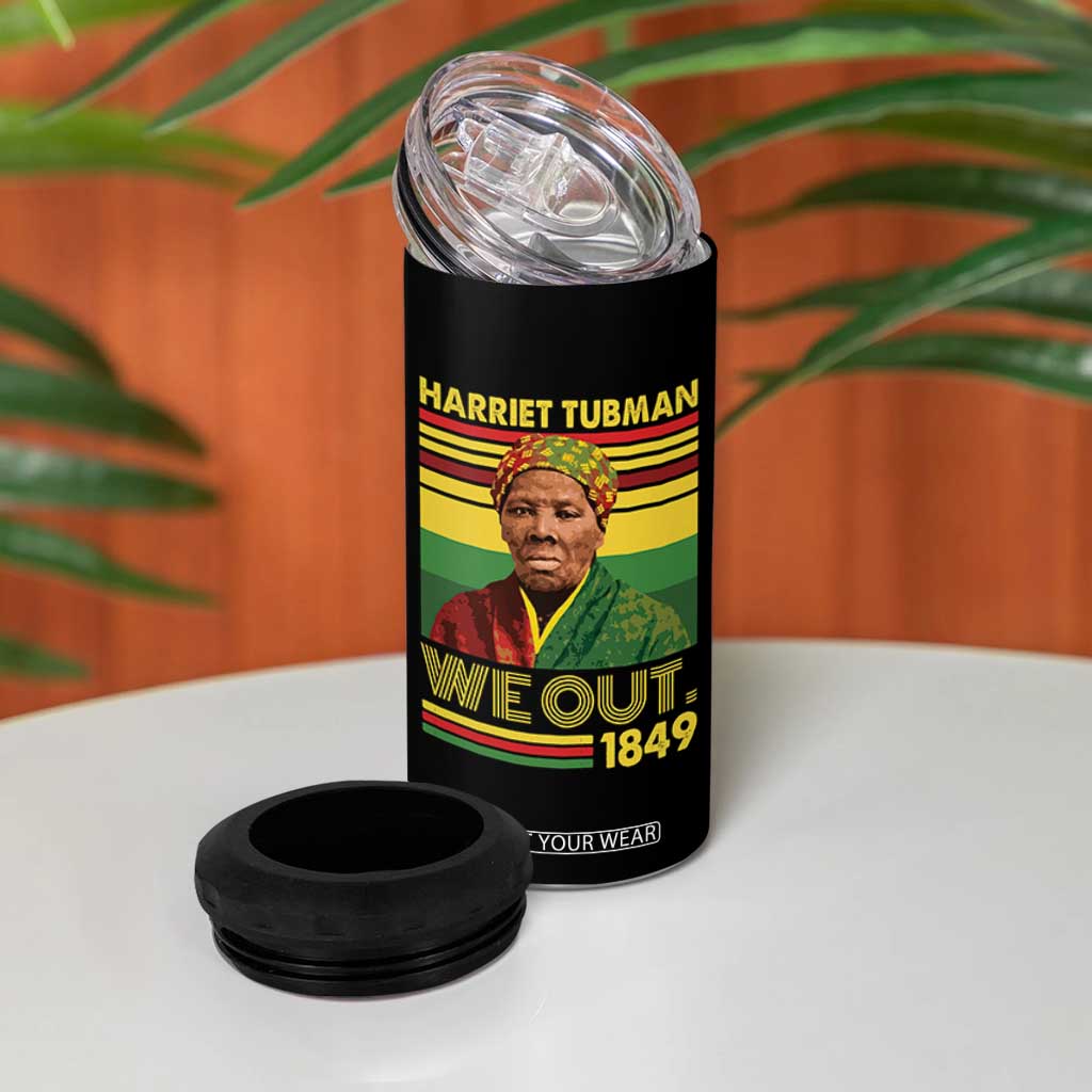 Harriet Tubman 4 in 1 Can Cooler Tumbler We Out 1849 African American History TS11 Print Your Wear