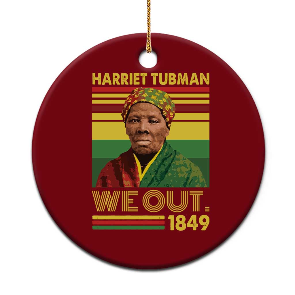 Harriet Tubman Ceramic Ornament We Out 1849 African American History TS11 1pc Red Print Your Wear