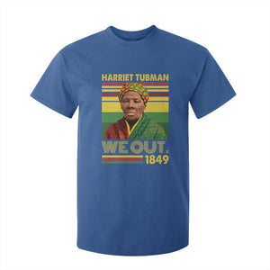Harriet Tubman T Shirt For Kid We Out 1849 African American History TS11 Royal Blue Print Your Wear
