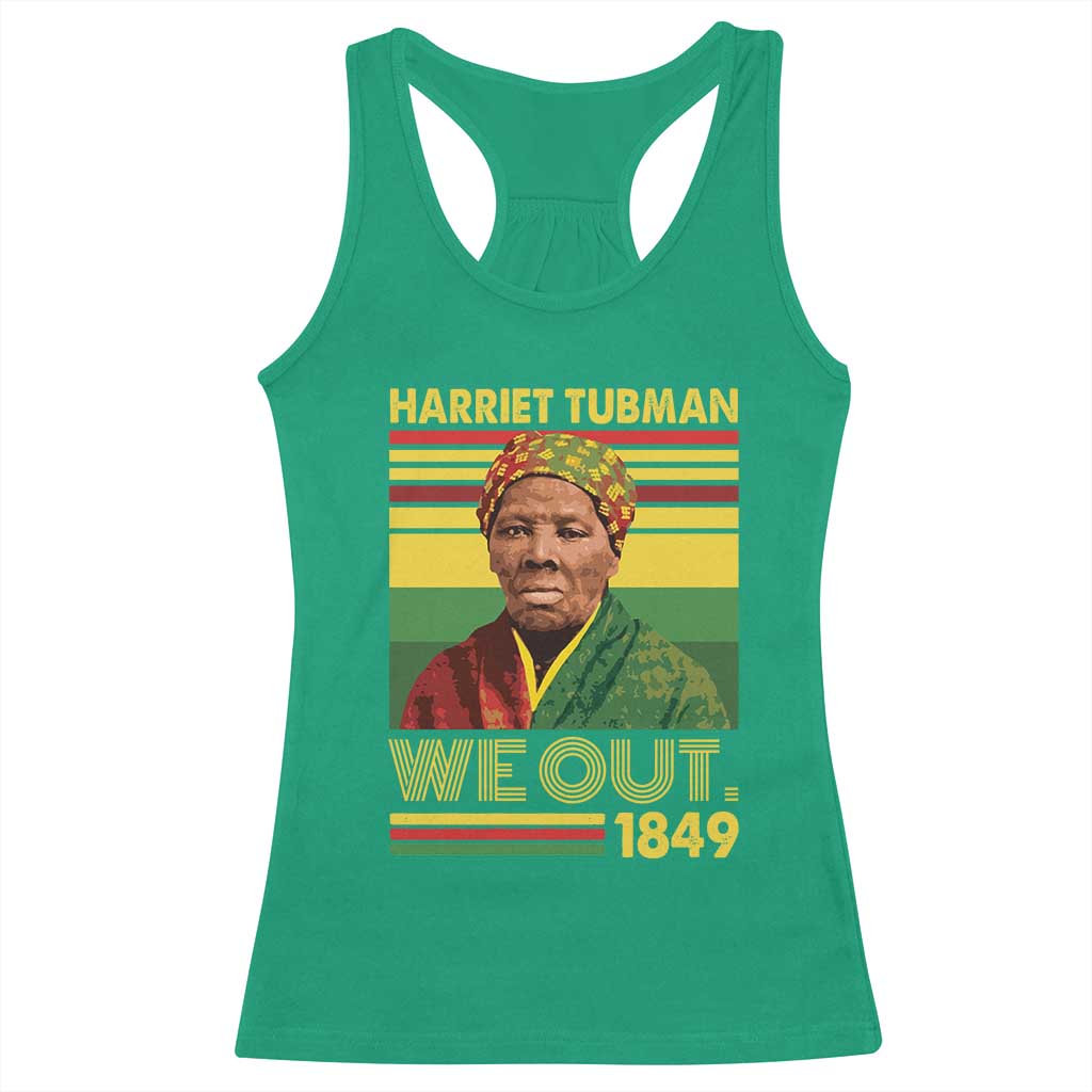 Harriet Tubman Racerback Tank Top We Out 1849 African American History TS11 Irish Green Print Your Wear