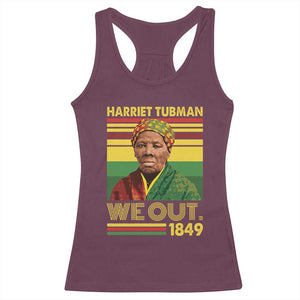 Harriet Tubman Racerback Tank Top We Out 1849 African American History TS11 Maroon Print Your Wear