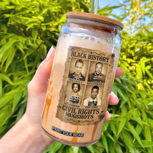 Black History Civil Rights Mugshots Glass Can Malcolm X MLK John Lewis Huey P Newton TS11 Black Print Your Wear