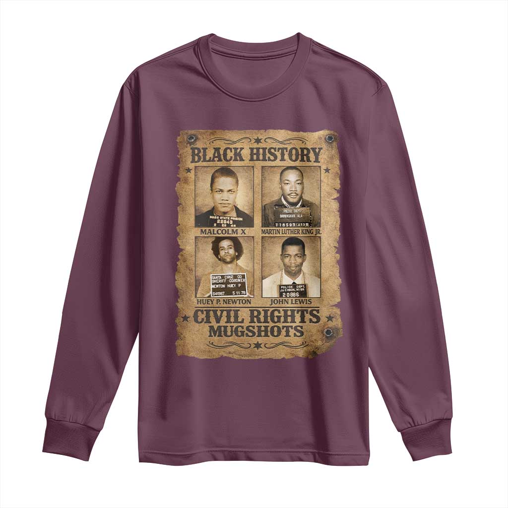 Black History Civil Rights Mugshots Long Sleeve Shirt Malcolm X MLK John Lewis Huey P Newton TS11 Maroon Print Your Wear