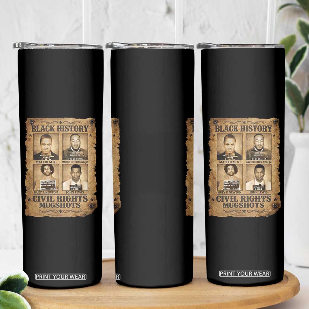 Black History Civil Rights Mugshots Skinny Tumbler Malcolm X MLK John Lewis Huey P Newton TS11 Print Your Wear