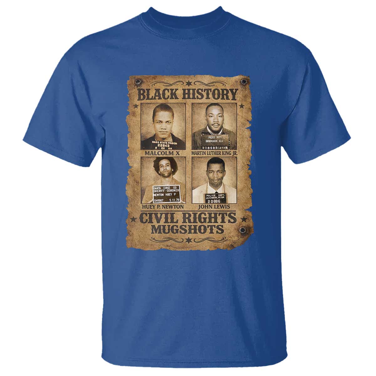 Black History Civil Rights Mugshots T Shirt Malcolm X MLK John Lewis Huey P Newton TS11 Royal Blue Print Your Wear