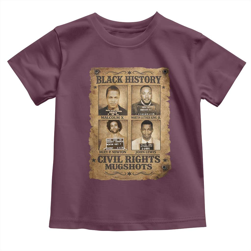 Black History Civil Rights Mugshots Toddler T Shirt Malcolm X MLK John Lewis Huey P Newton TS11 Maroon Print Your Wear