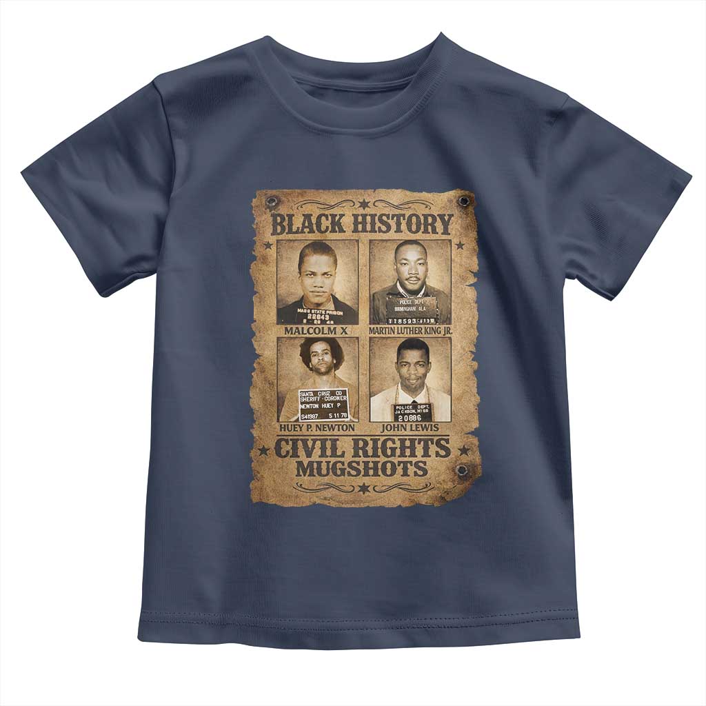 Black History Civil Rights Mugshots Toddler T Shirt Malcolm X MLK John Lewis Huey P Newton TS11 Navy Print Your Wear