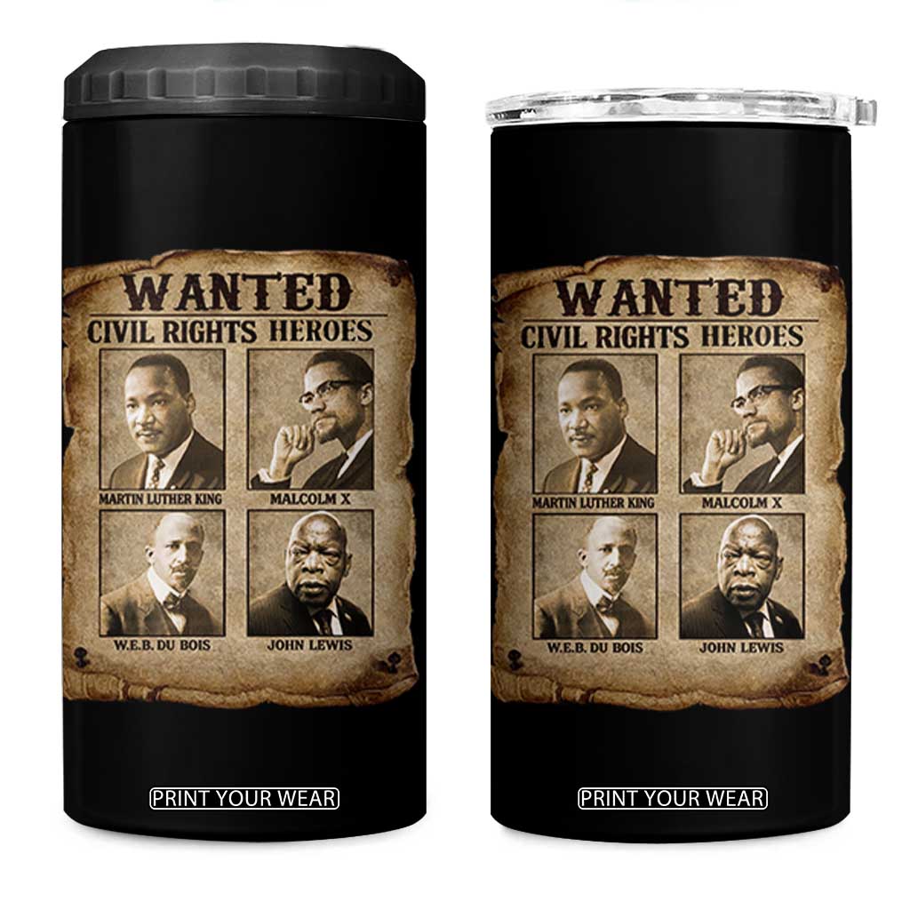 Black Leaders 4 in 1 Can Cooler Tumbler Wanted Civil Rights Heroes MLK Malcolm X Web John Lewis TS11 One Size: 16 oz Black Print Your Wear
