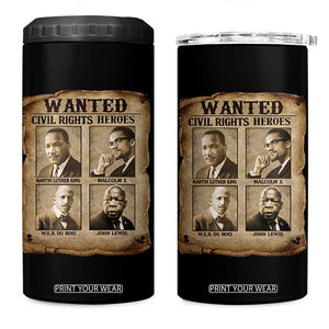 Black Leaders 4 in 1 Can Cooler Tumbler Wanted Civil Rights Heroes MLK Malcolm X Web John Lewis TS11 One Size: 16 oz Black Print Your Wear