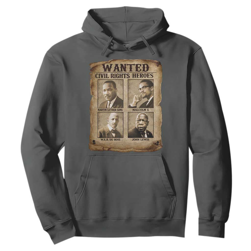 Black Leaders Hoodie Wanted Civil Rights Heroes MLK Malcolm X Web John Lewis TS11 Dark Heather Print Your Wear