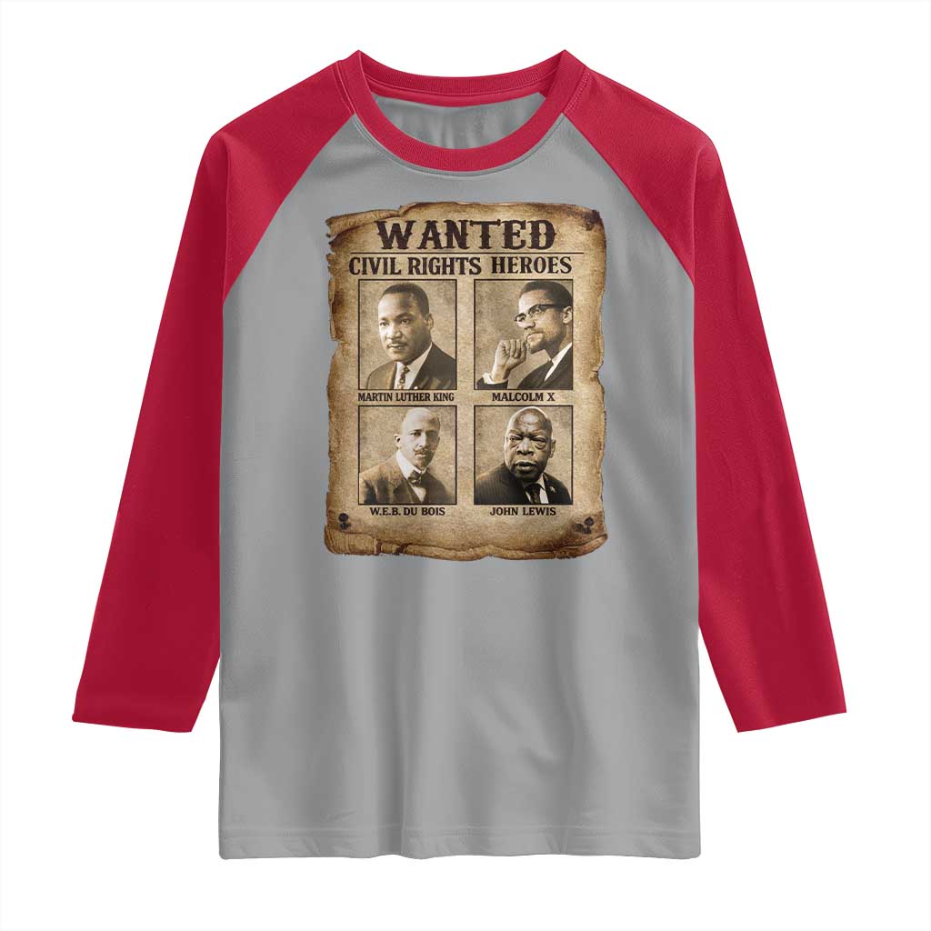 Black Leaders Raglan Shirt Wanted Civil Rights Heroes MLK Malcolm X Web John Lewis TS11 Sport Gray Red Print Your Wear