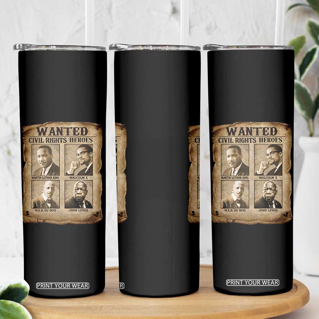Black Leaders Skinny Tumbler Wanted Civil Rights Heroes MLK Malcolm X Web John Lewis TS11 Print Your Wear