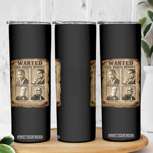 Black Leaders Skinny Tumbler Wanted Civil Rights Heroes MLK Malcolm X Web John Lewis TS11 Print Your Wear