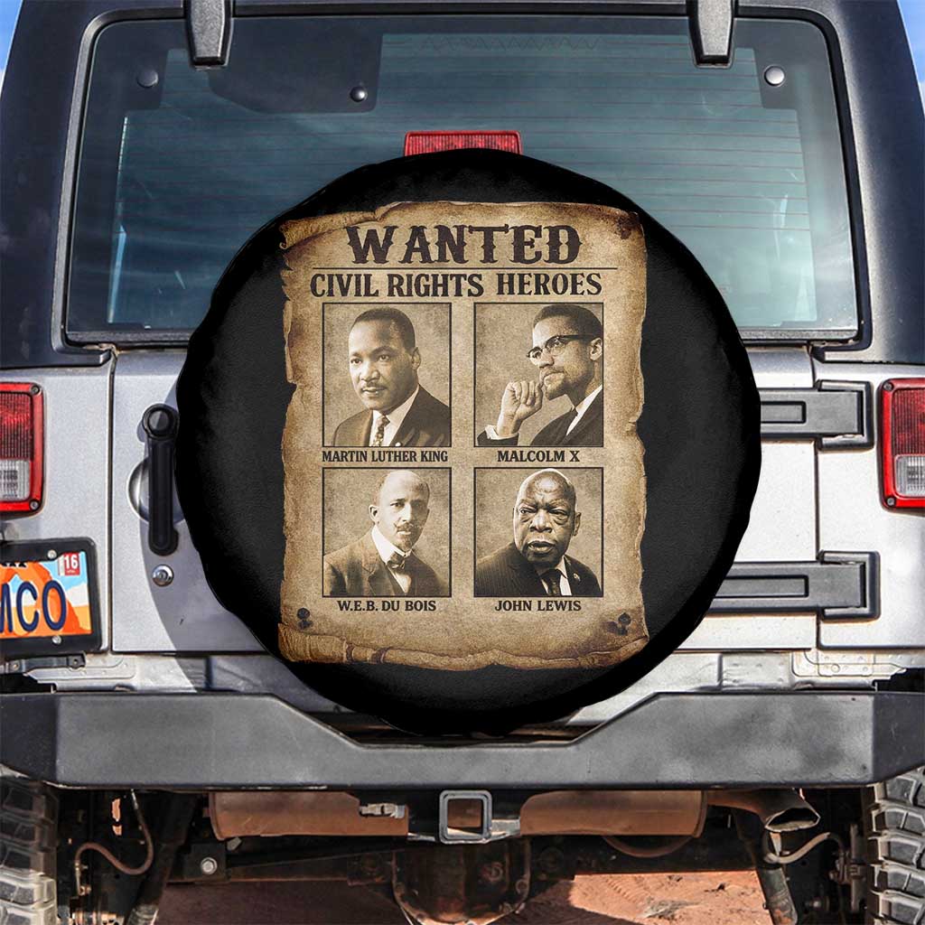 Black Leaders Spare Tire Cover Wanted Civil Rights Heroes MLK Malcolm X Web John Lewis TS11 No hole Black Print Your Wear