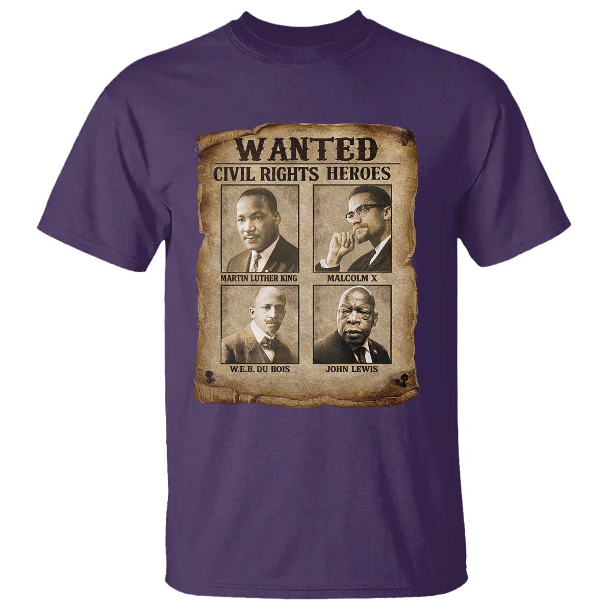 Black Leaders T Shirt Wanted Civil Rights Heroes MLK Malcolm X Web John Lewis TS11 Purple Print Your Wear